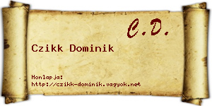 Czikk Dominik névjegykártya